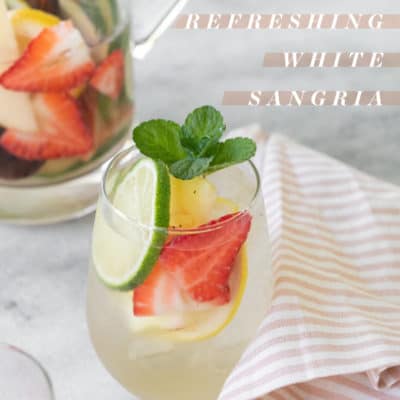 Easy and Traditional White Sangria Recipe