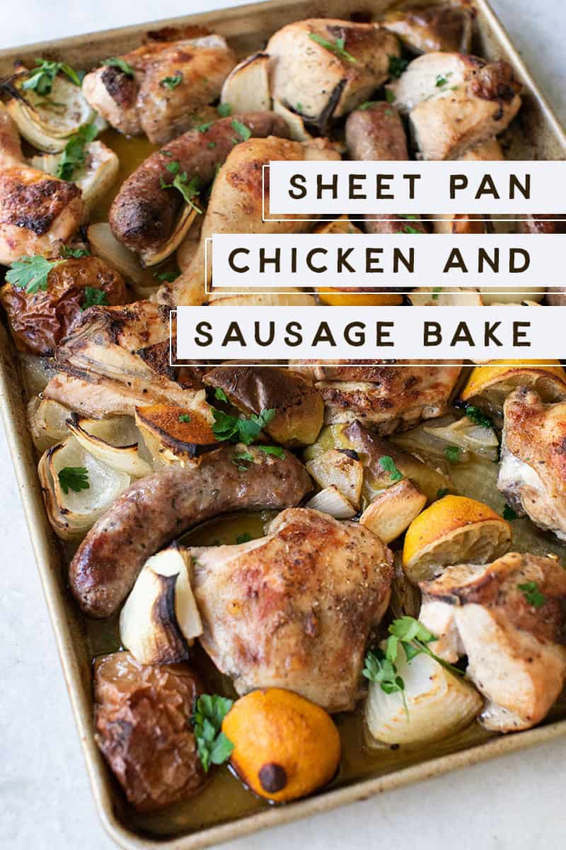 Sheet pan meals with chicken and sausage