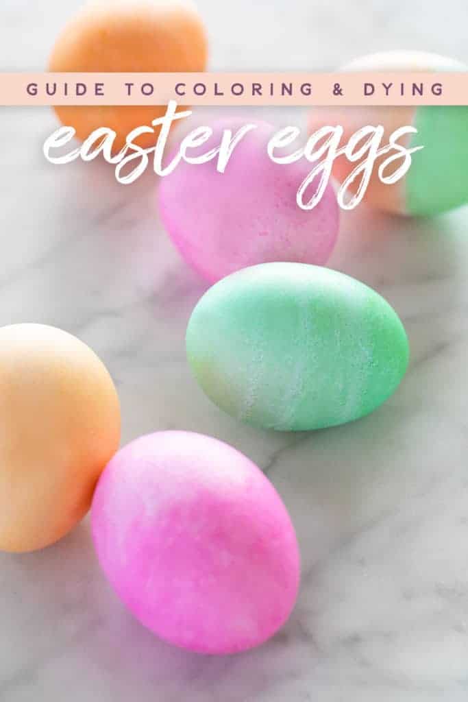 Ultimate Guide to Coloring and Dying Easter Eggs