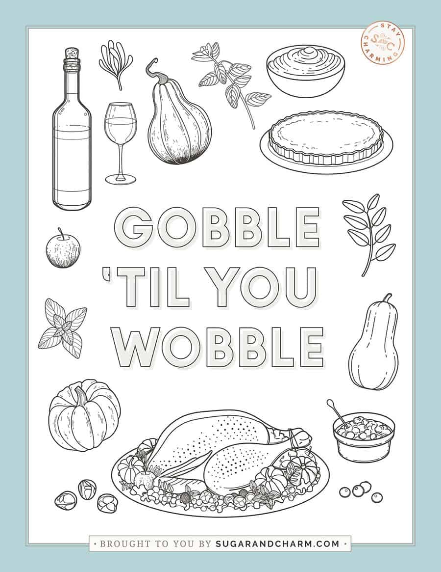 Gobble Til You Wobble Thanksgiving coloring pages 