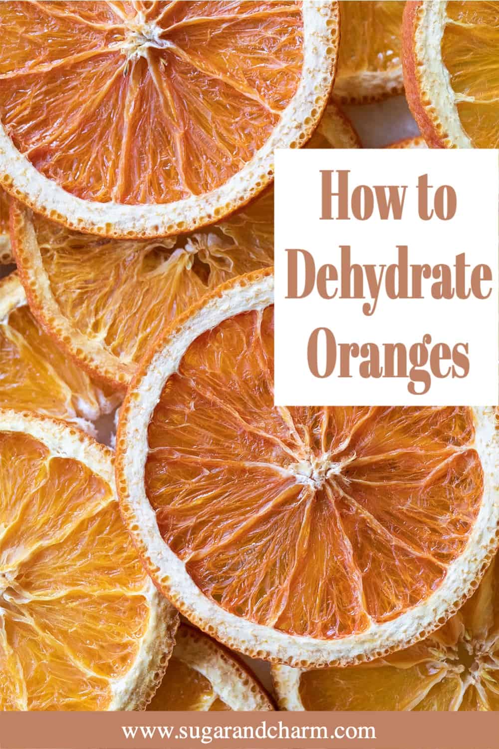 how to dehydrate oranges